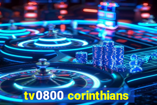 tv0800 corinthians